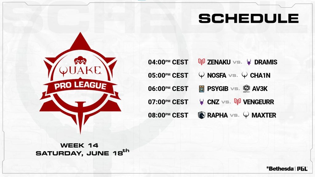 QuakeProLeague Season 3 Week 14. Saturday June 18th 10AM EAST